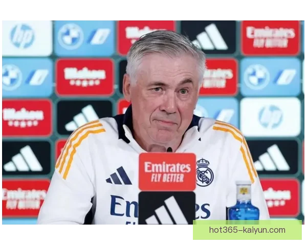 安切洛蒂战术适配皇马持续保持竞争力，球队状态回暖。