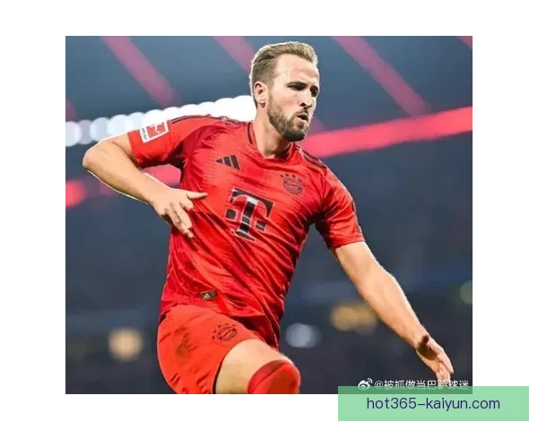 哈里·凯恩在拜仁状态回暖，但低迷表现引发外界关注